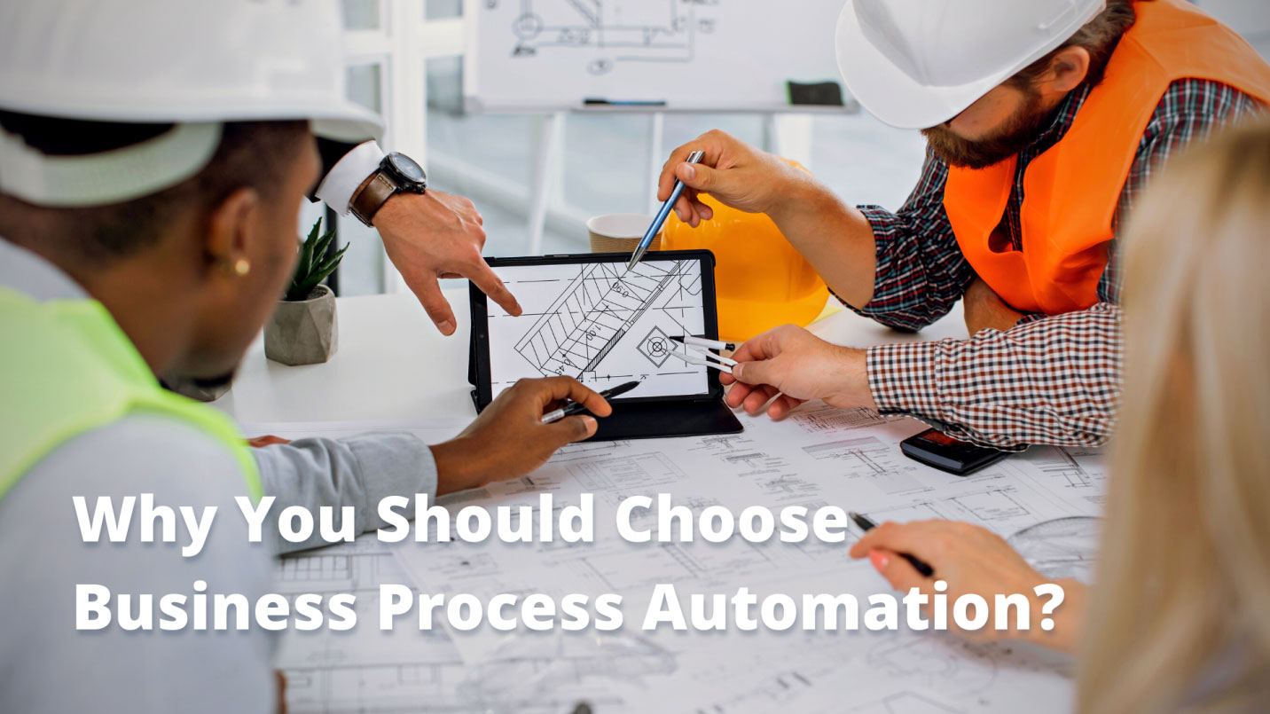 Why You Should Choose Business Process Automation?