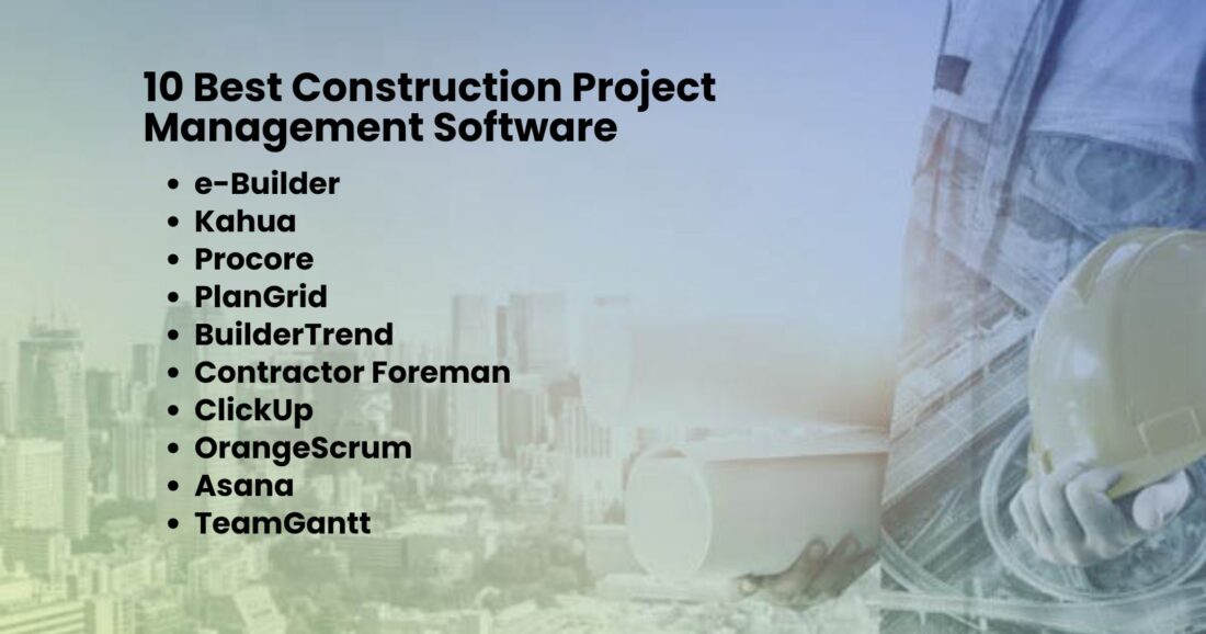 10 Best Construction Project Management Software